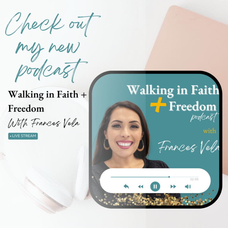 Walking in faith + freedom podcast